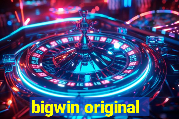 bigwin original