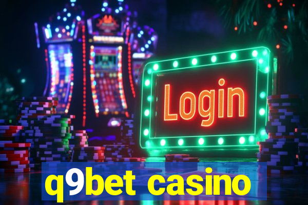 q9bet casino