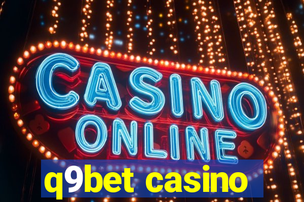 q9bet casino