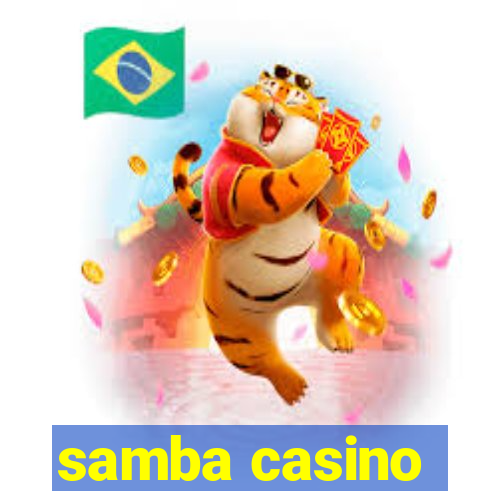 samba casino