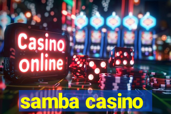 samba casino