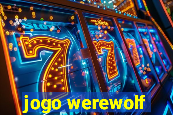 jogo werewolf