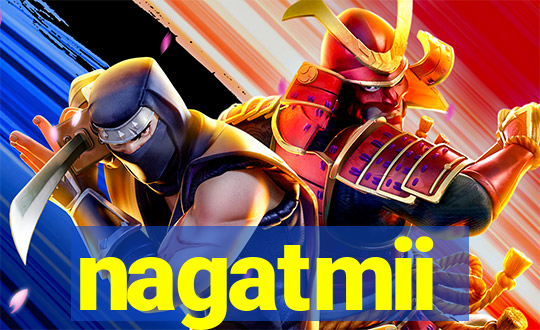 nagatmii