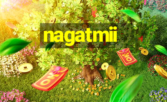 nagatmii