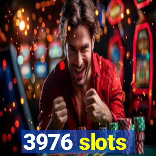 3976 slots