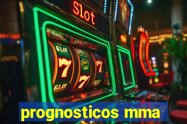 prognosticos mma