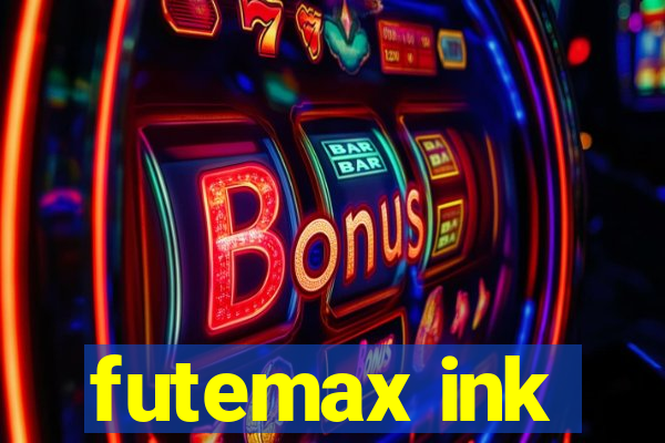 futemax ink