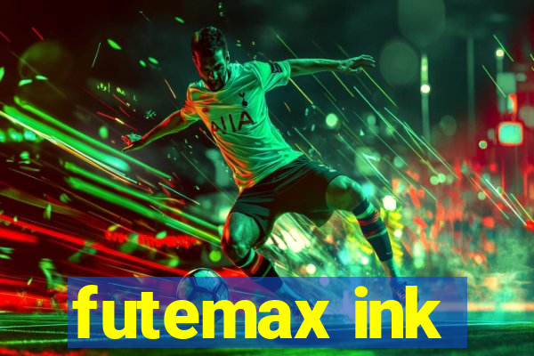 futemax ink