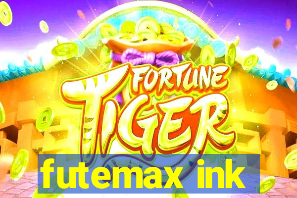 futemax ink