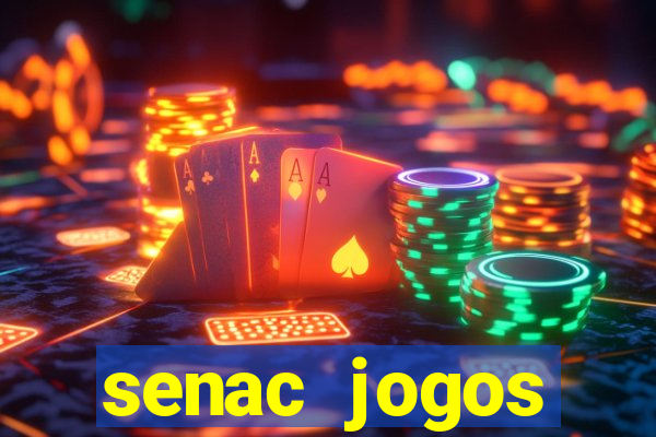 senac jogos digitais bacharelado