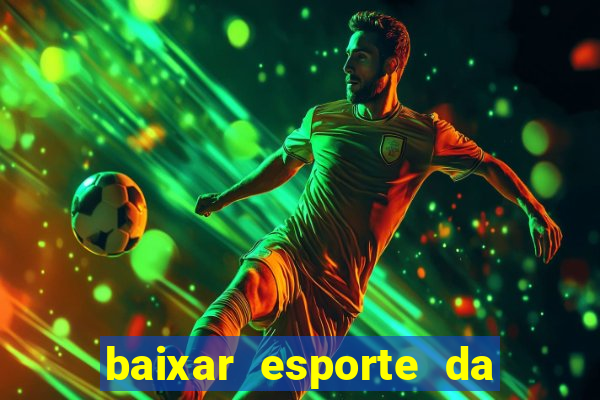 baixar esporte da sorte apk