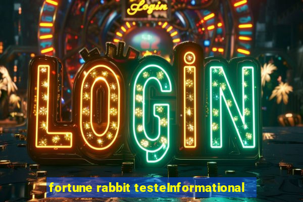 fortune rabbit testeInformational