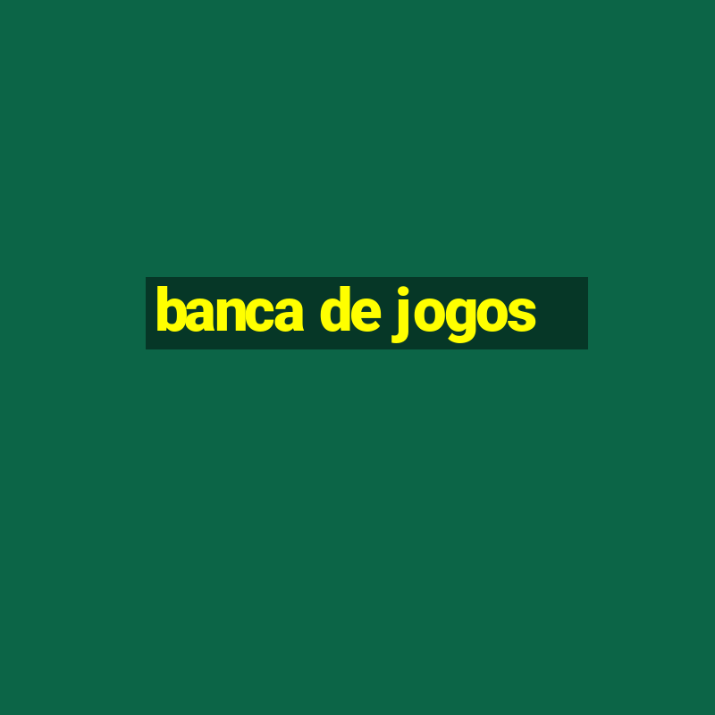 banca de jogos