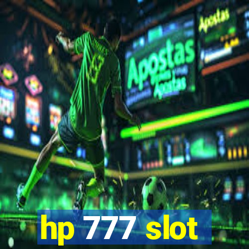 hp 777 slot