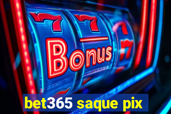 bet365 saque pix