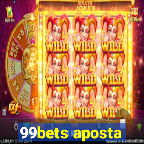 99bets aposta