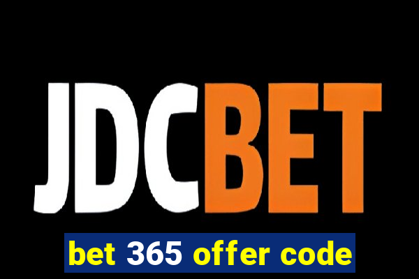 bet 365 offer code