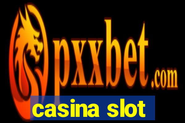 casina slot