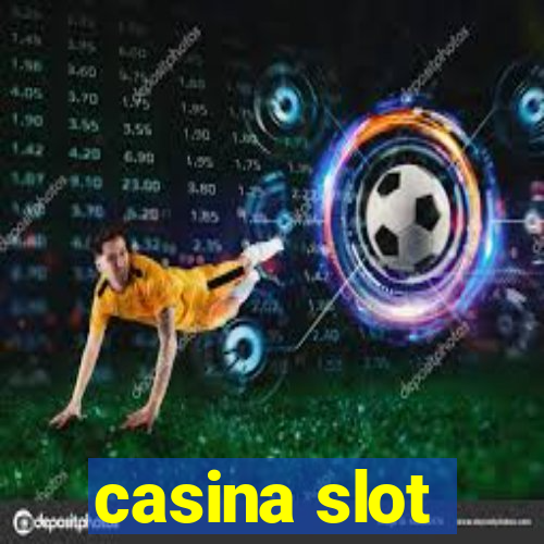 casina slot