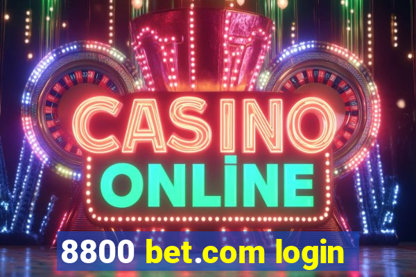 8800 bet.com login