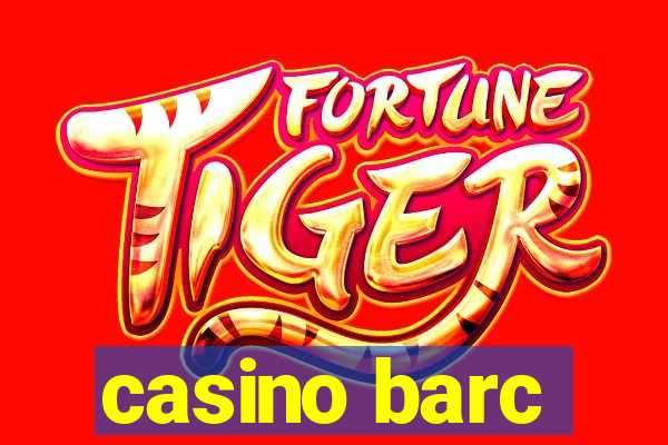 casino barc