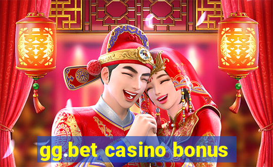 gg.bet casino bonus