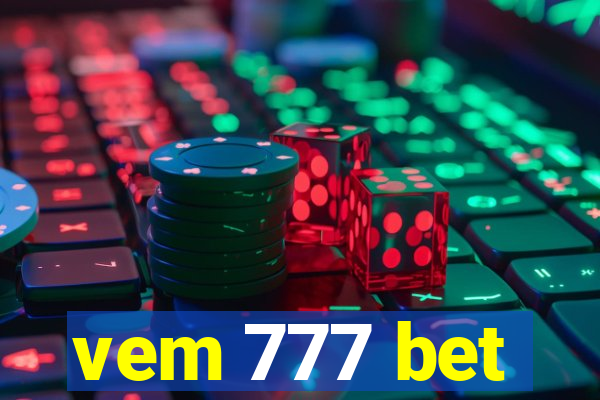 vem 777 bet