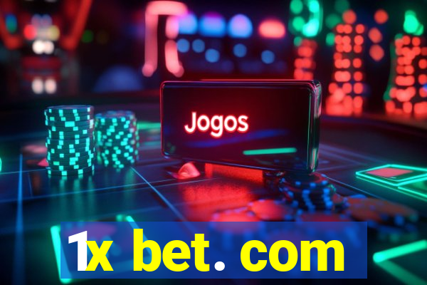 1x bet. com