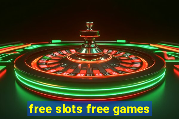 free slots free games