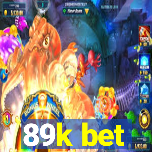 89k bet