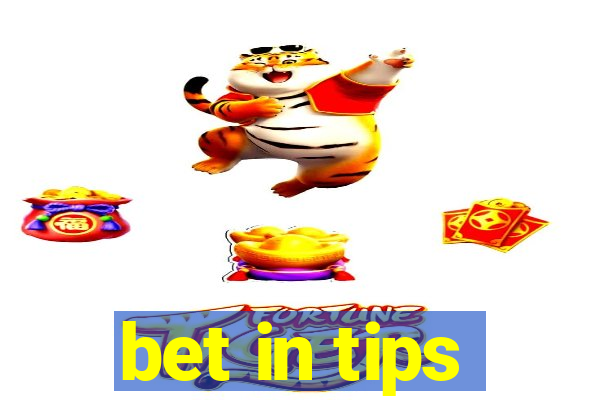 bet in tips