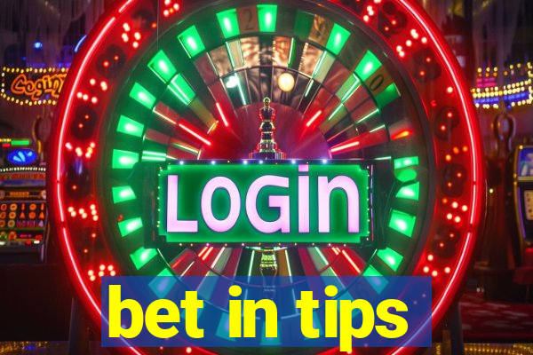 bet in tips