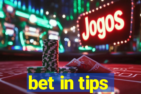 bet in tips