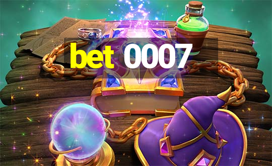 bet 0007