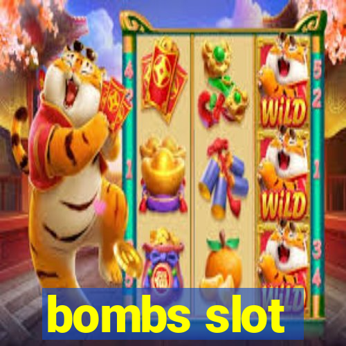 bombs slot