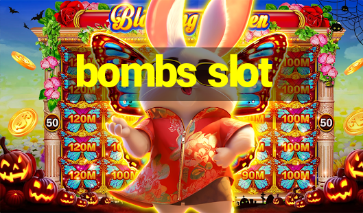 bombs slot