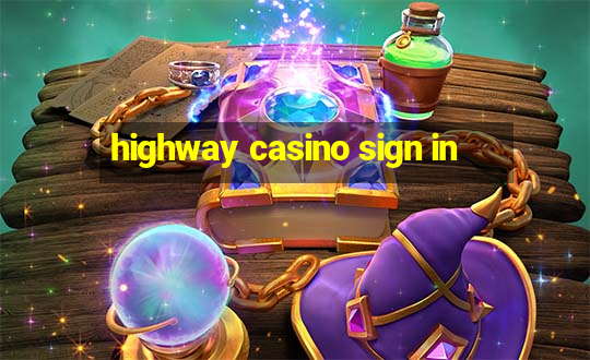 highway casino sign in