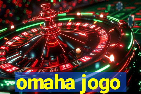 omaha jogo