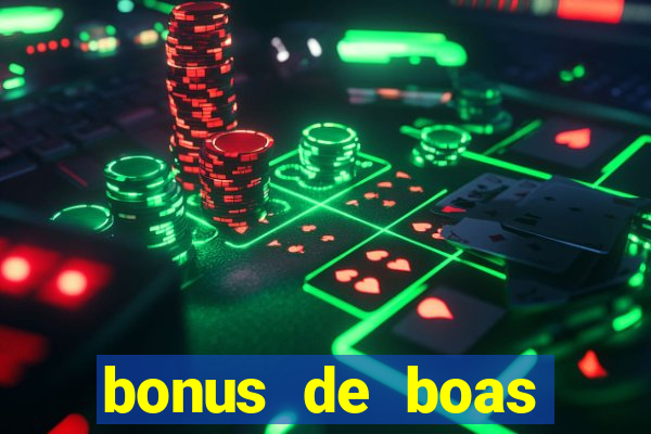 bonus de boas vindas sem deposito