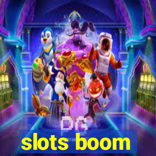 slots boom