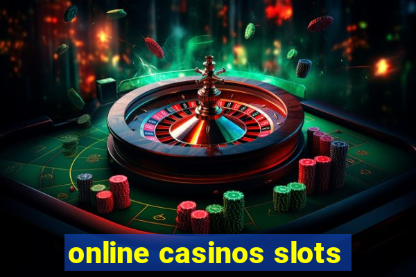 online casinos slots