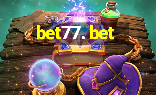 bet77. bet