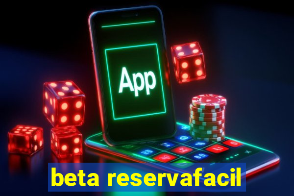 beta reservafacil