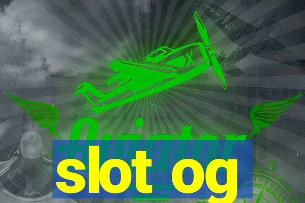 slot og