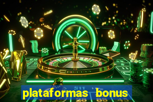 plataformas bonus no cadastro