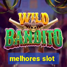 melhores slot