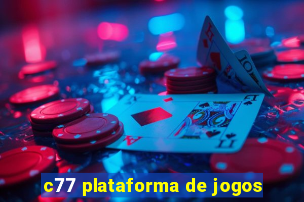 c77 plataforma de jogos