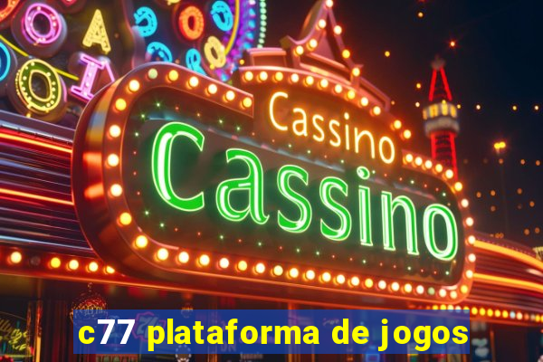 c77 plataforma de jogos