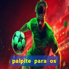 palpite para os jogos de domingo