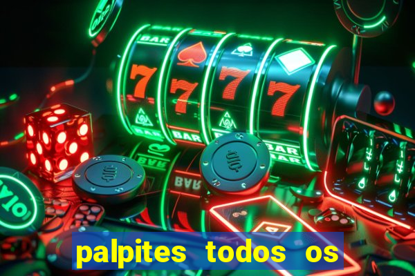 palpites todos os jogos de hoje